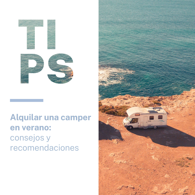 Alquilar una camper en verano: consejos y recomendaciones