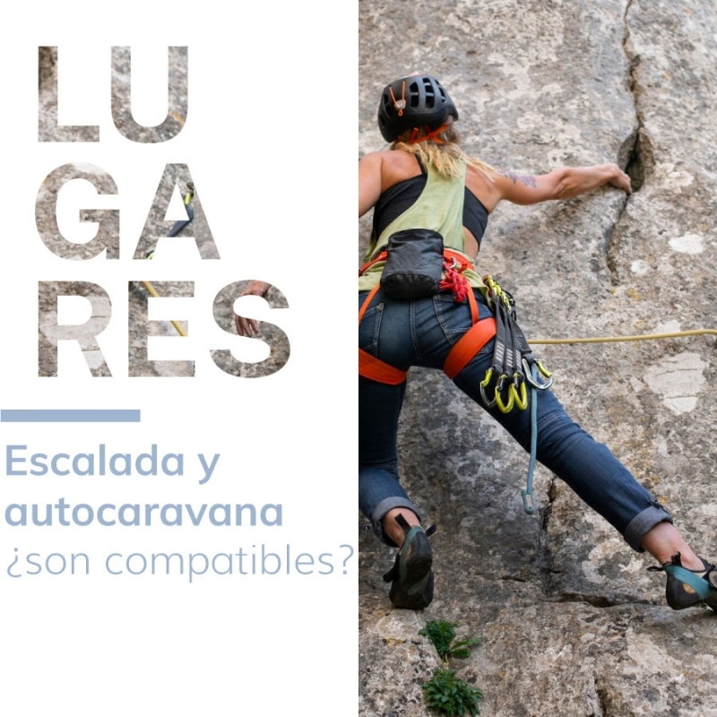 Escalada y autocaravana ¿Son compatibles?