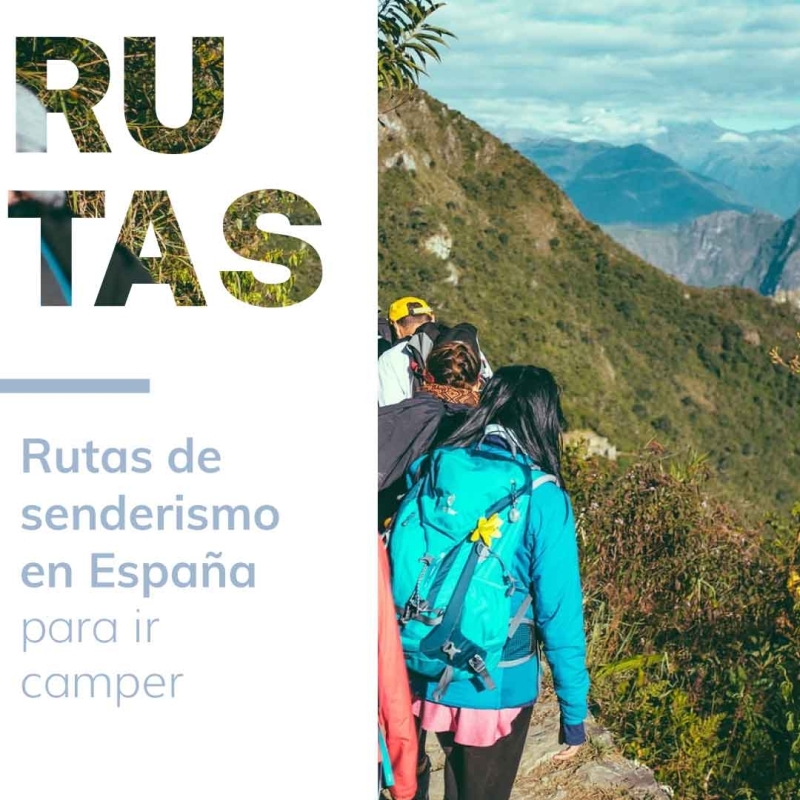 Rutas de senderismo en España para ir en camper