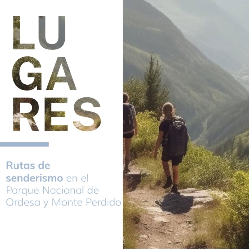 Rutas de senderismo en el Parque Nacional de Ordesa y Monte Perdido