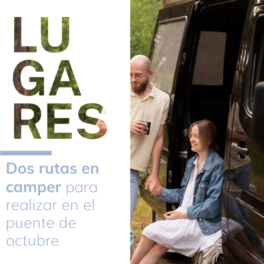 Dos rutas para realizar el puente de octubre en camper